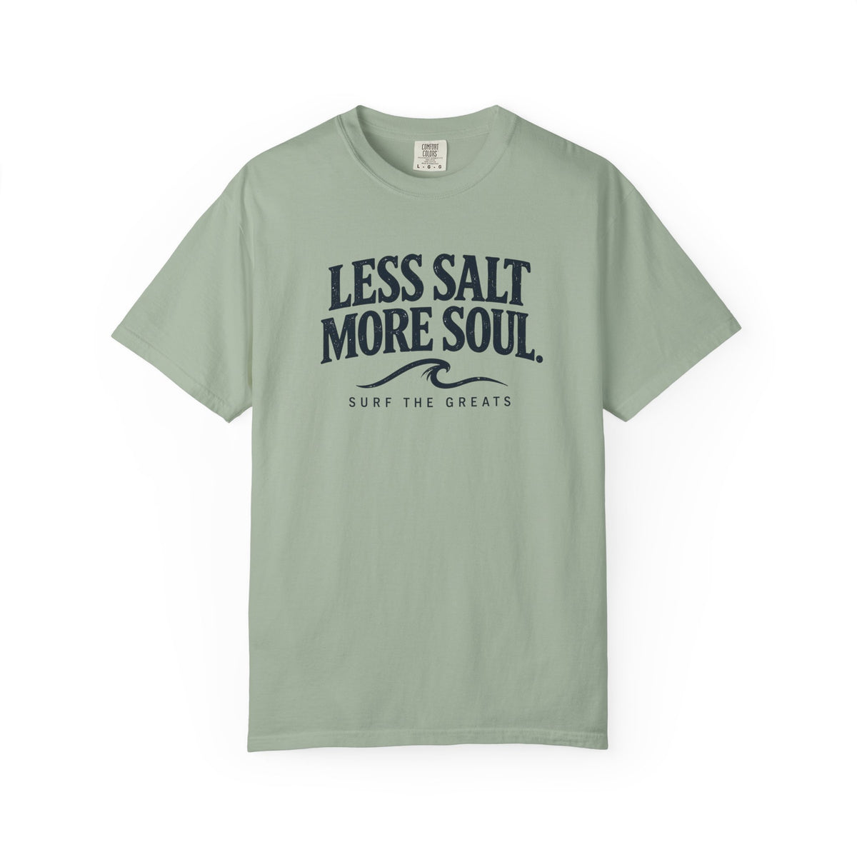 Less Salt More Soul T-shirt