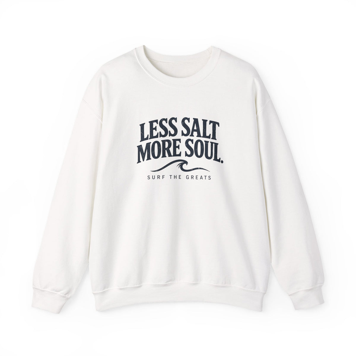 Less Salt More Soul Crewneck