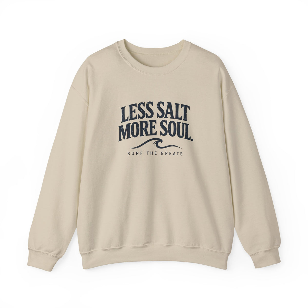 Less Salt More Soul Crewneck