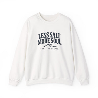 Less Salt More Soul Crewneck