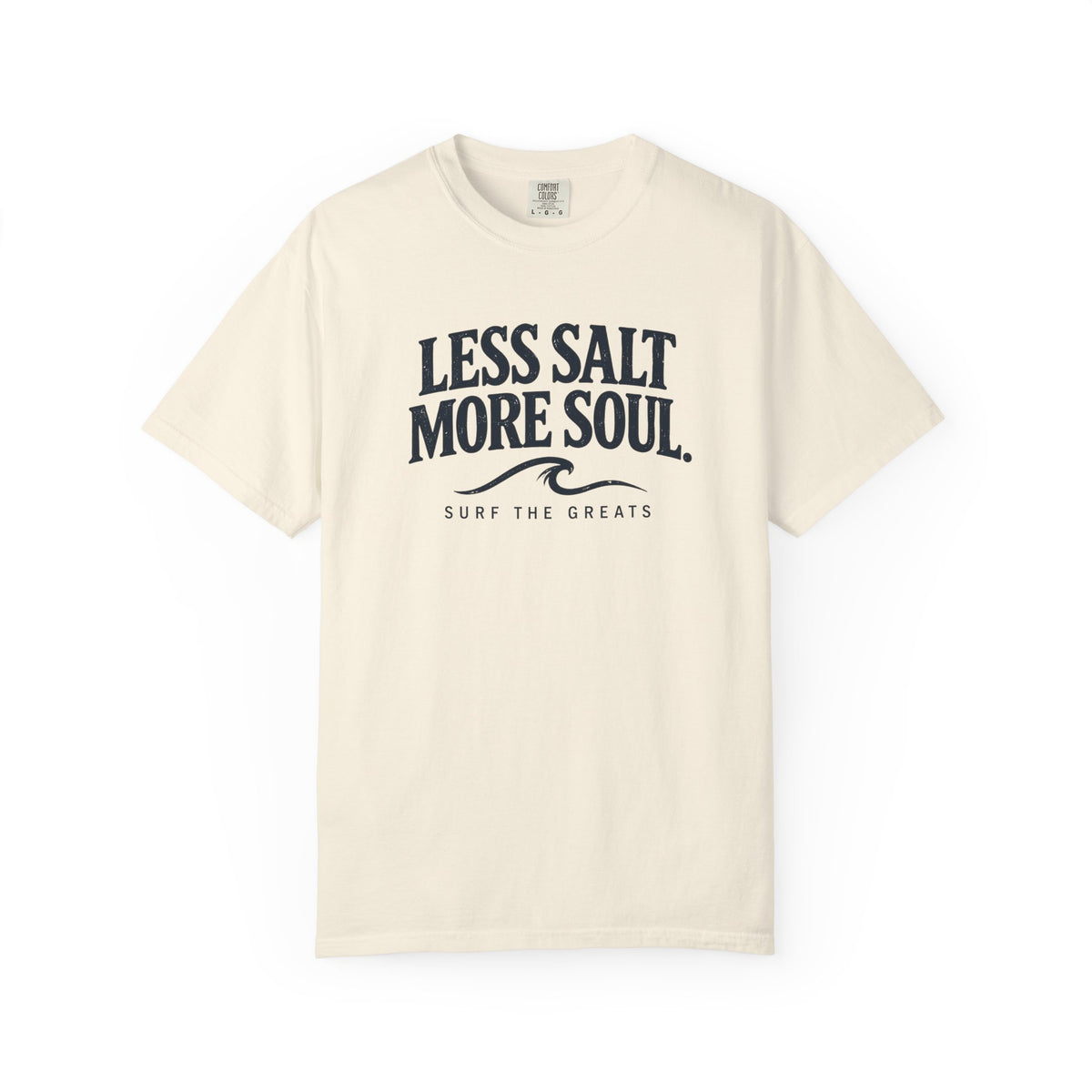 Less Salt More Soul T-shirt