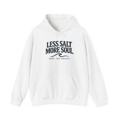 Less Salt More Soul Hoodie