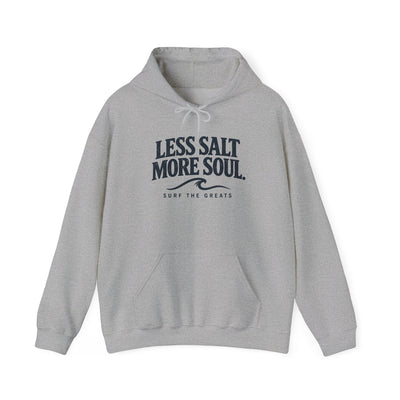 Less Salt More Soul Hoodie