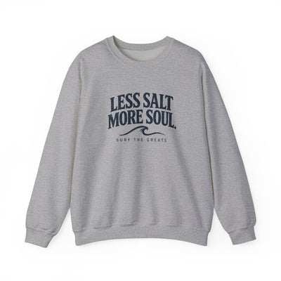 Less Salt More Soul Crewneck