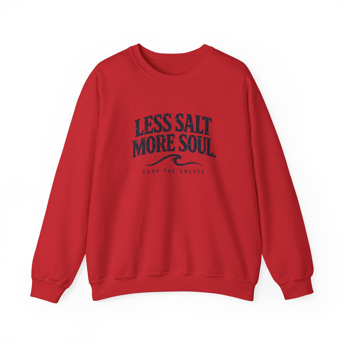 Less Salt More Soul Crewneck